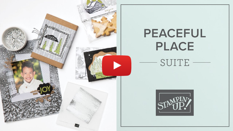 Peaceful Place Suite | By Stampin' Up!